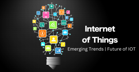 Emerging IOT Trends For 2022-23 | Future Of IOT